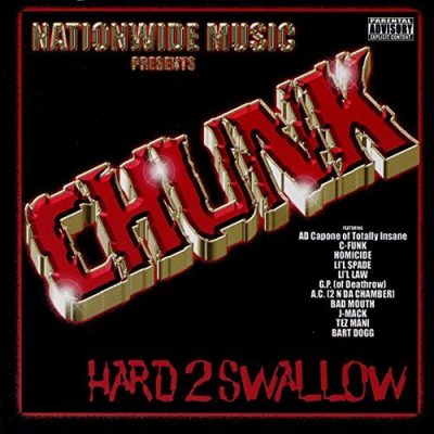 Chunk – Hard 2 Swallow (CD) (2001) (FLAC + 320 kbps)