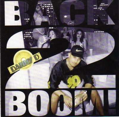 Danny D – Back 2 Boom (CD) (1996) (FLAC + 320 kbps)