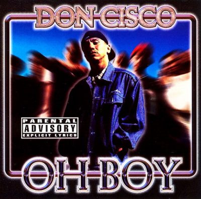 Don Cisco – Oh Boy (CD) (2000) (FLAC + 320 kbps)