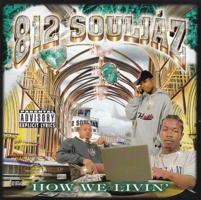 812 Souljaz – How We Livin’ (CD) (1999) (FLAC + 320 kbps)