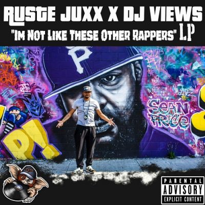 Ruste Juxx & DJ Views – I’m Not Like These Other Rappers (WEB) (2022) (320 kbps)