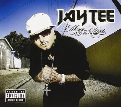 Jay Tee – Money In The Streets (CD) (2010) (FLAC + 320 kbps)