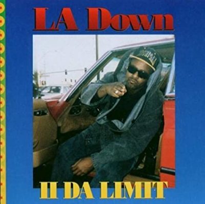 LA Down – II Da Limit (CD) (1993) (FLAC + 320 kbps)