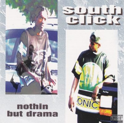South Click – Nothin But Drama (CD) (1995) (FLAC + 320 kbps)