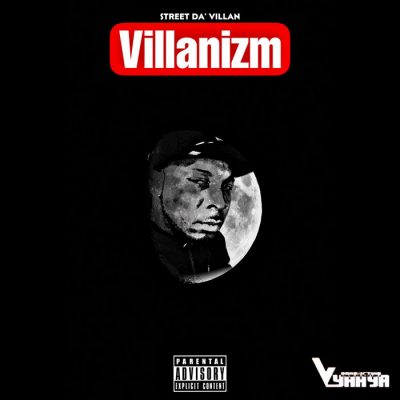 Street Da’ Villan – Villanizm (WEB) (2022) (320 kbps)