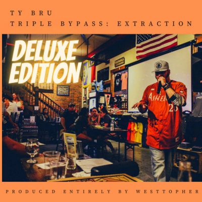 Ty Bru – Triple Bypass: Extraction (Deluxe Edition) (WEB) (2022) (320 kbps)