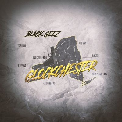 Black Geez – Glockchester (WEB) (2021) (FLAC + 320 kbps)