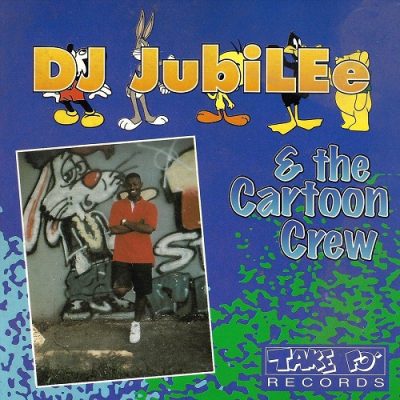 DJ Jubilee – DJ Jubilee & The Cartoon Crew (WEB) (1994) (FLAC + 320 kbps)