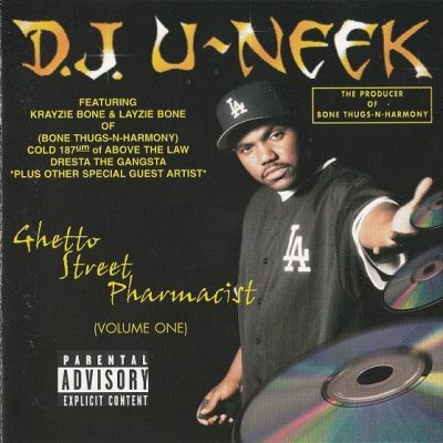 DJ U-Neek Presents – Ghetto Street Pharmacist (Volume 1) (CD) (1999) (FLAC + 320 kbps)