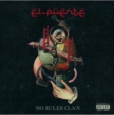 No Rules Clan – El Puente (WEB) (2022) (320 kbps)