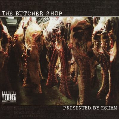 VA – Esham Presents: The Butcher Shop (CD) (2008) (FLAC + 320 kbps)