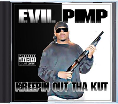 Evil Pimp – Kreepin Out Tha Kut (Reisuse CD) (1996-2020) (FLAC + 320 kbps)