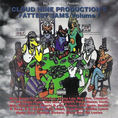 VA – Da’ Unda Dogg Presents: Cloud Nine Production’s Fattest Jams Volume 1 (CD) (1997) (FLAC + 320 kbps)