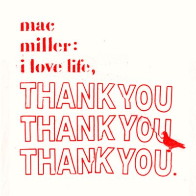 Mac Miller – I Love Life, Thank You (WEB) (2011) (320 kbps)
