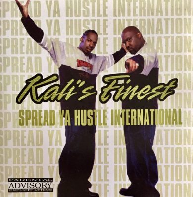 Kali’s Finest – Spread Ya Hustle International (CD) (1999) (FLAC + 320 kbps)