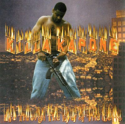 Killa Kapone – Life Through The Eyes Of The Ghetto (CD) (2000) (FLAC + 320 kbps)