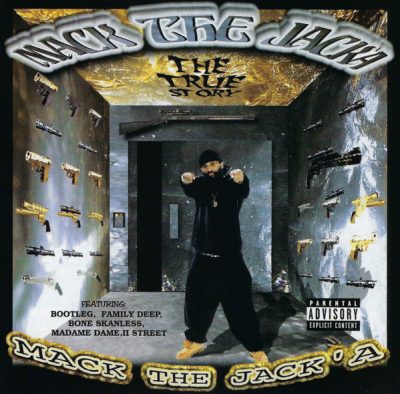 Mack The Jack’a – The True Story (CD) (2000) (FLAC + 320 kbps)