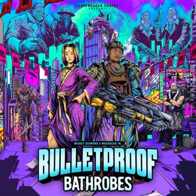 Mickey Diamond & Machacha – Bulletproof Bathrobes (WEB) (2022) (320 kbps)