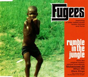 Fugees – Rumble In The Jungle (Promo CDS) (1996) (FLAC + 320 kbps)