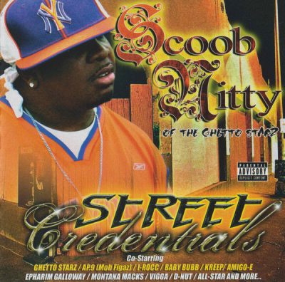 Scoob Nitty – Street Credentials (CD) (2004) (FLAC + 320 kbps)