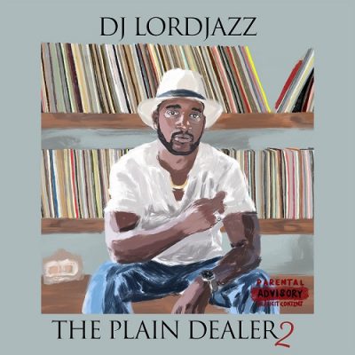 DJ Lord Jazz – The Plain Dealer 2 (WEB) (2022) (320 kbps)