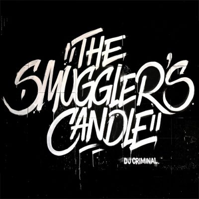 DJ Criminal – The Smuggler’s Candle (WEB) (2022) (FLAC + 320 kbps)