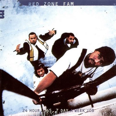 Red Zone Fam – 24 Hour, 365, 7 Day A Week Job (CD) (1997) (FLAC + 320 kbps)