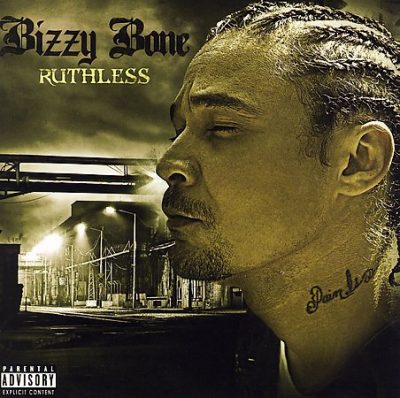 Bizzy Bone – Ruthless (CD) (2008) (FLAC + 320 kbps)