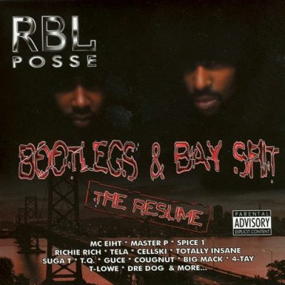 RBL Posse – Bootlegs & Bay Shit: The Resume (WEB) (2000) (FLAC + 320 kbps)