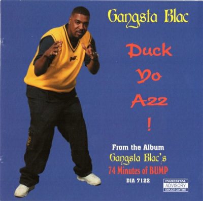 Gangsta Blac – Duck Yo Azz (CDS) (1999) (FLAC + 320 kbps)