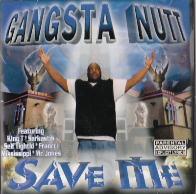 Gangsta Nutt – Save Me (CD) (2000) (FLAC + 320 kbps)