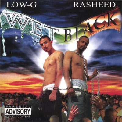 Low G & Rasheed – Wet Black (CD) (2002) (FLAC + 320 kbps)
