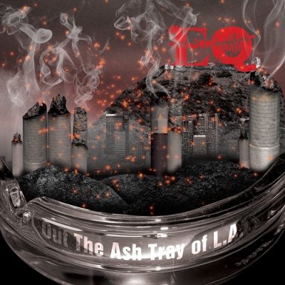 EQ – Out The Ash Tray Of L.A. (WEB) (2010) (320 kbps)