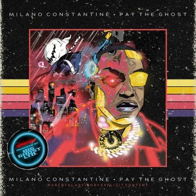 Milano Constantine & Big Ghost Ltd. – Pay The Ghost (WEB) (2022) (320 kbps)