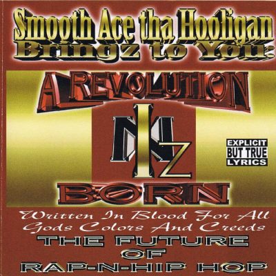 Smooth Ace The Hooligan – A Revolution Iz Born (CD) (2001) (FLAC + 320 kbps)