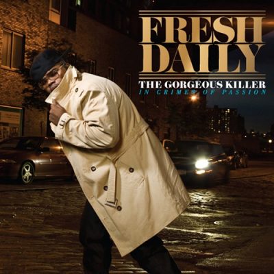 Fresh Daily – The Gorgeous Killer: In Crimes Of Passion (CD) (2009) (320 kbps)