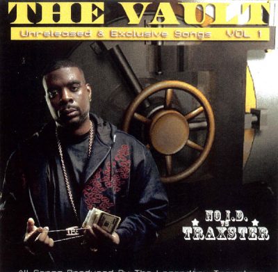 VA – No I.D. vs Traxster: The Vault Unreleased And Exclusive Songs Vol. 1 (CD) (2008) (FLAC + 320 kbps)