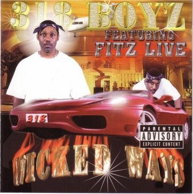 318 Boyz – Wicked Wayz (CD) (2001) (FLAC + 320 kbps)