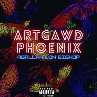 Agallah Don Bishop – ArtGawd Phoenix (WEB) (2022) (320 kbps)