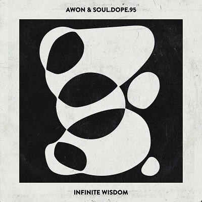 Awon & Soul.Dope.95 – Infinite Wisdom (WEB) (2022) (320 kbps)