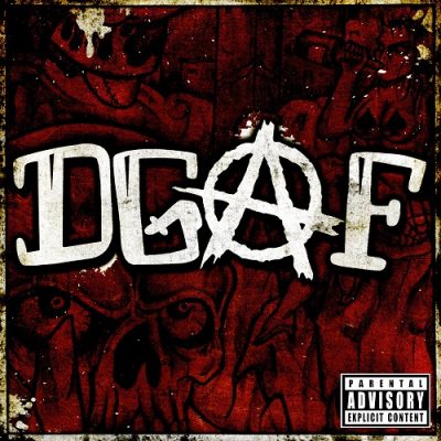 D.G.A.F. – DGAF (Don’t Give A Fuck) (CD) (2008) (FLAC + 320 kbps)