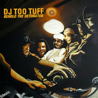 DJ Too Tuff – Behold The Detonator (WEB) (2022) (320 kbps)