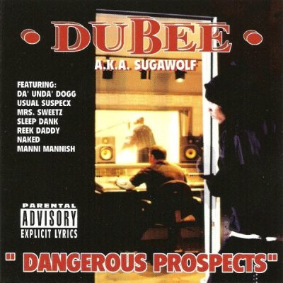 Dubee Aka Sugawolf – Dangerous Prospects (CD) (1999) (FLAC + 320 kbps)