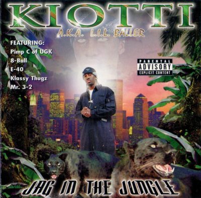 Kiotti a.k.a. Lil’ Baller – Jag In The Jungle (CD) (2001) (FLAC + 320 kbps)