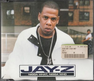 Jay-Z – Nigga What, Nigga Who (EU CDS) (1998) (FLAC + 320 kbps)