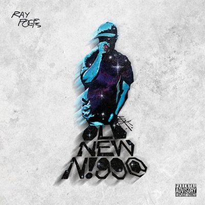 Ray Foges – Old New Nigga (WEB) (2020) (320 kbps)