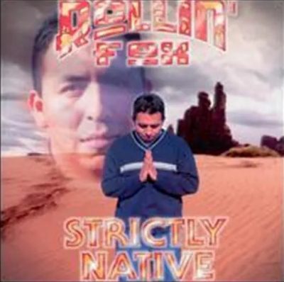 Rollin’ Fox – Strictly Native (CD) (2001) (FLAC + 320 kbps)