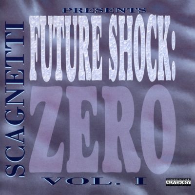 VA – Scagnetti Presents: Future Shock Zero Vol. I (CD) (2000) (FLAC + 320 kbps)