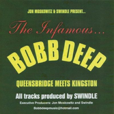 Bobb Deep – Queensbridge Meets Kingston (CD) (2005) (FLAC + 320 kbps)