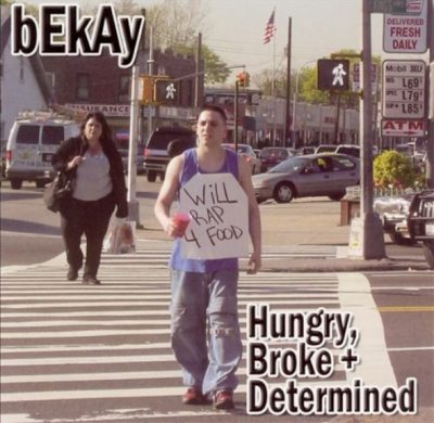 Bekay – Hungry Broke And Determined (CD) (2003) (FLAC + 320 kbps)